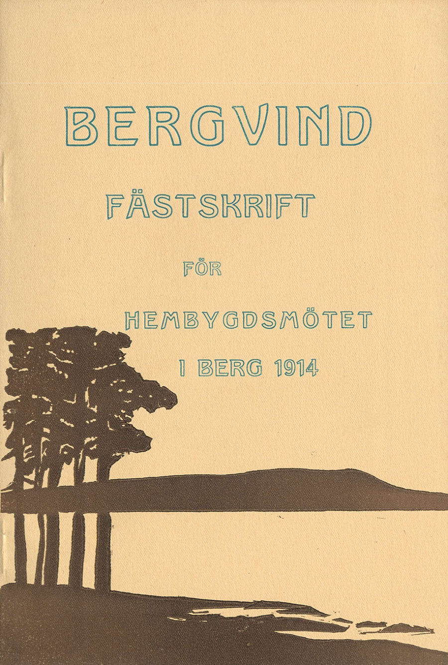 Omslag till Bergvind 1914, festskrift för hembygdsmötet i Berg, med silhuettmotiv av tallar och fjäll